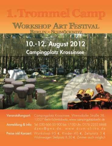 TROMMEL CAMP WORKSHOP- 10.-12.08.2012